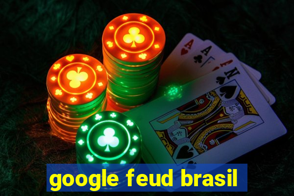 google feud brasil